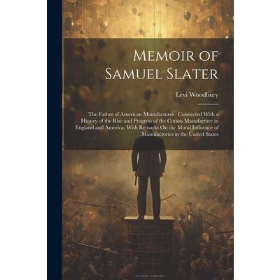 Memoir of Samuel Slater