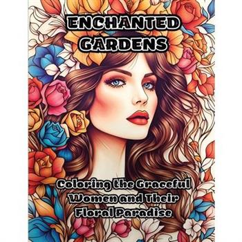 Enchanted Gardens