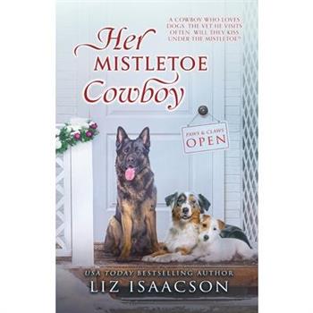 Her Mistletoe Cowboy