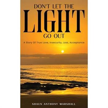 Don’t Let The Light Go Out