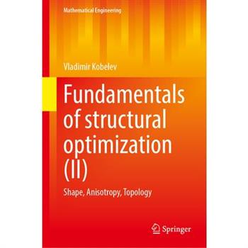 Fundamentals of Structural Optimization (II)