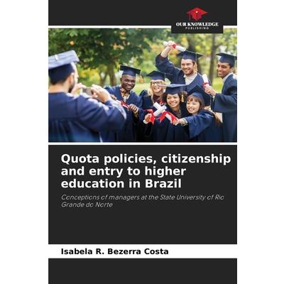 Quota policies, citizenship and entry to higher education in Brazil