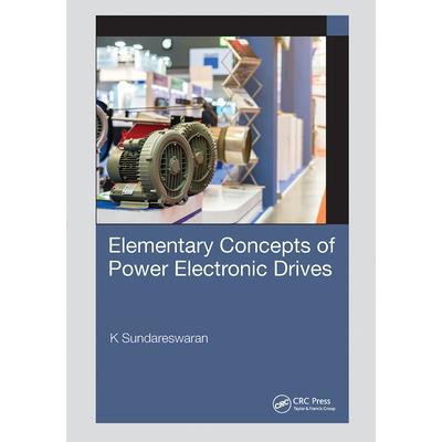 Elementary Concepts of Power Electronic Drives