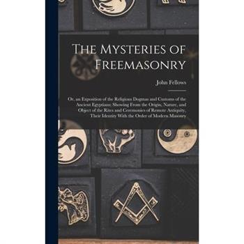 The Mysteries of Freemasonry