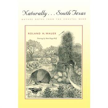 Naturally . . . South Texas