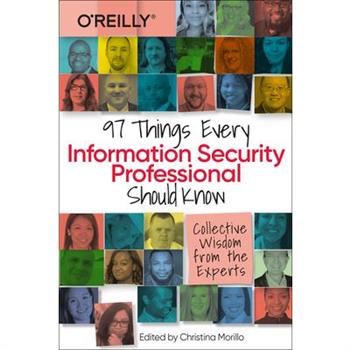 97 Things Every Information Security Professional Should Know