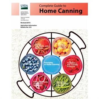 Complete Guide to Home Canning (Full Color)
