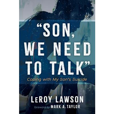 Son, We Need to Talk