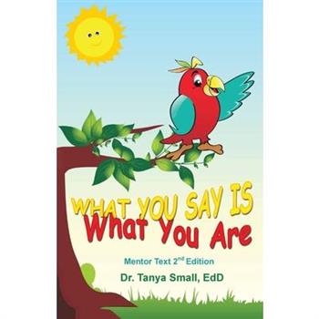 What You Say Is What You Are