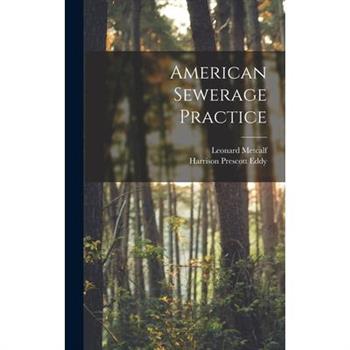 American Sewerage Practice