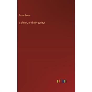 Cohelet, or the Preacher