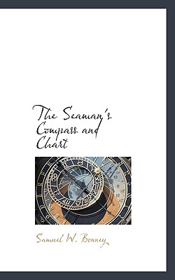 The Seaman’s Compass and Chart