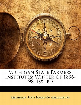 Michigan State Farmers’ Institutes