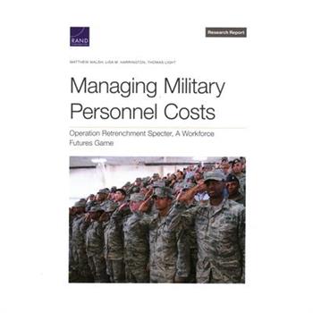 Managing Military Personnel Costs