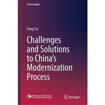 Challenges and Solutions to China's Modernization Process
