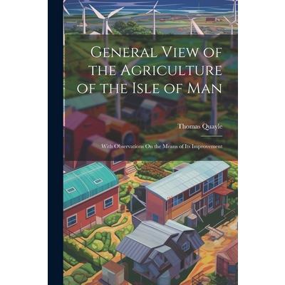 General View of the Agriculture of the Isle of Man