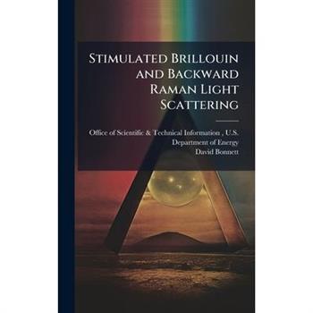 Stimulated Brillouin and Backward Raman Light Scattering