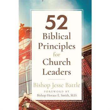 52 Biblical Principles for Church Leaders