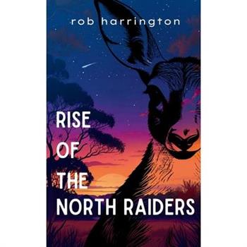 Rise of the North Raiders