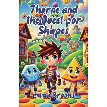 Thorne and the Quest for Shapes