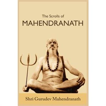 The Scrolls of Mahendranath