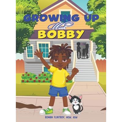 Growing Up With Bobby