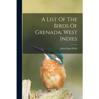 A List Of The Birds Of Grenada, West Indies