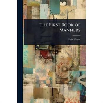 The First Book of Manners