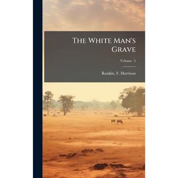 The White Man's Grave