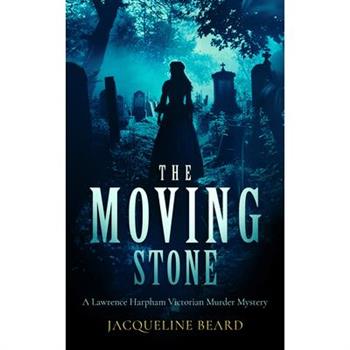 The Moving Stone