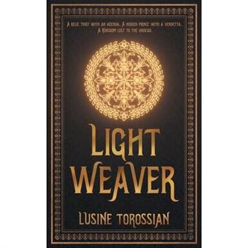 Light Weaver