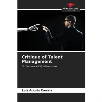 Critique of Talent Management