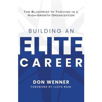 Building an Elite Career