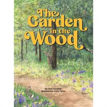 The Garden in the Wood