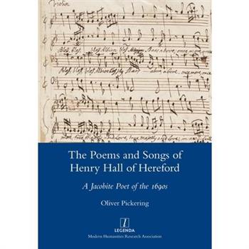 The Poems and Songs of Henry Hall of Hereford