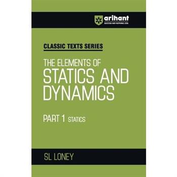 Statics and Dynamics Part 1