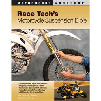 Race Tech's Motorcycle Suspension Bible