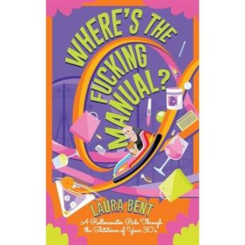 Where’s the Fucking Manual?