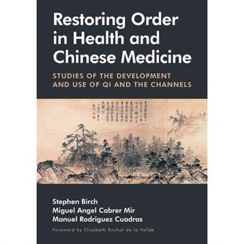 Restoring Order in Health and Chinese Medicine