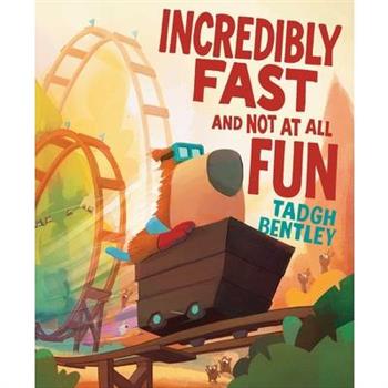 Incredibly Fast and Not at All Fun