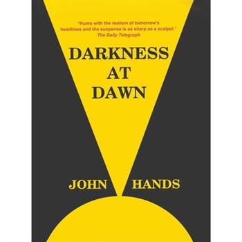 Darkness at Dawn