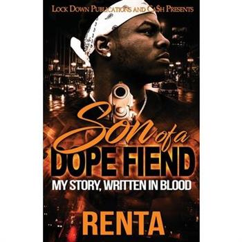 Son of a Dope Fiend