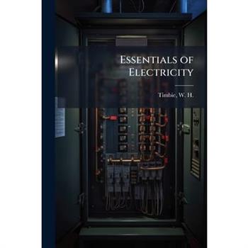 Essentials of Electricity