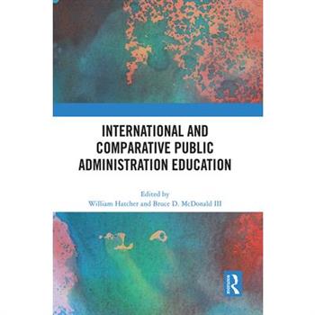 International and Comparative Public Administration Education