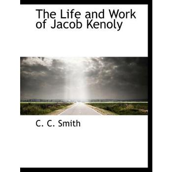 The Life and Work of Jacob Kenoly