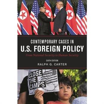 Contemporary Cases in U.S. Foreign Policy