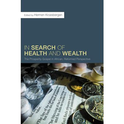 In Search of Health and Wealth