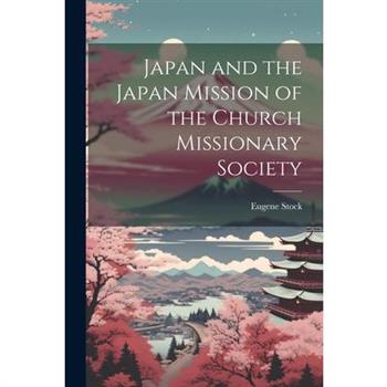 Japan and the Japan Mission of the Church Missionary Society