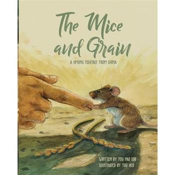 The Mice and Grain