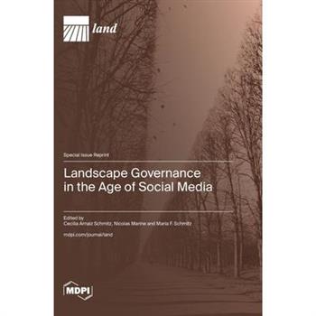 Landscape Governance in the Age of Social Media